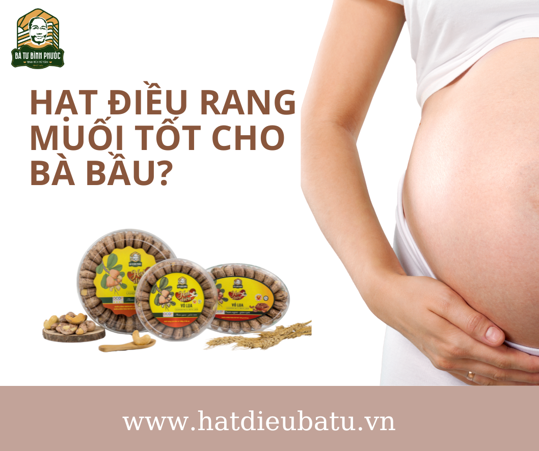 Bầu ăn hạt điều được không?